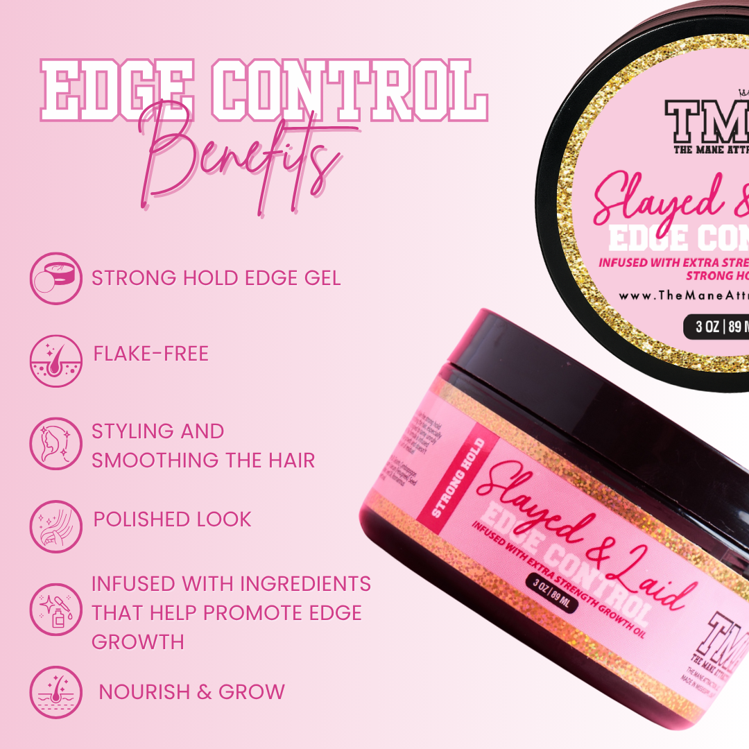 Slayed & Laid Edge Control- Strong Hold - The Mane Attraction
